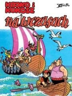 Kajko i Kokosz. Na wczasach Janusz Christa
