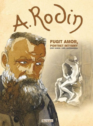 A. Rodin - Fugit Amor, Portret intymny Eddy Simon