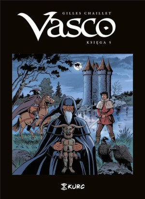 Vasco. Księga V Gilles Chaillet