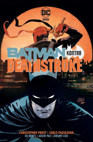 Batman kontra Deathstroke Christopher Priest, Carlo Pagulayan