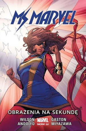 Ms Marvel. Obrażenia na sekundę T.7 praca zbiorowa