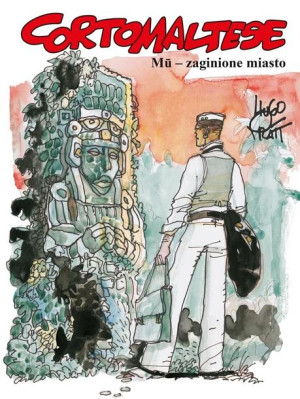 Corto Maltese T.12 Mu zaginione miasto Hugo Pratt