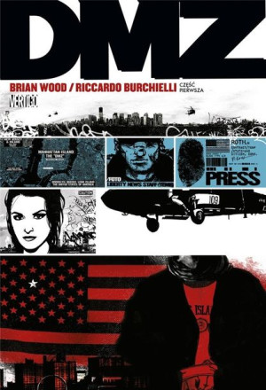 DMZ T.1 Strefa zdemilitaryzowana Brian Wood