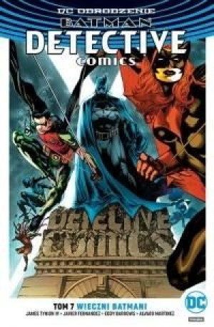 Batman Detective Comics T.7 Wieczni Batmani praca zbiorowa
