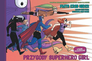 Przygody Superhero Girl Faith Erin Hicks