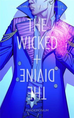 The Wicked + The Divine T.2 Fandemonium Kieron Gillen, Jamie McKelvie