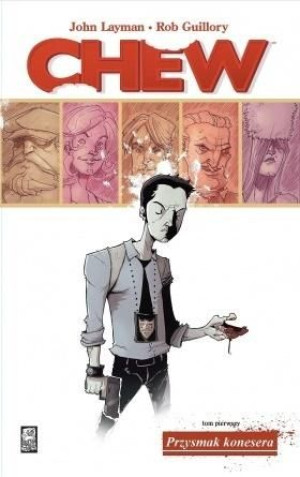 Chew T.1 Przysmak konesera John Layman