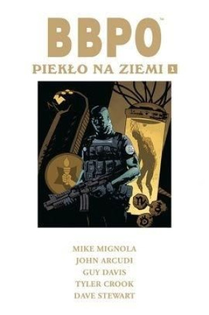 BBPO. Piekło na Ziemi T.1 praca zbiorowa