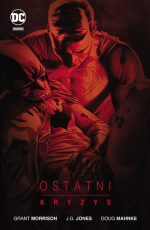 DC DELUXE Ostatni kryzys Grant Morrison