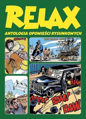 Relax. Antologia opowieści rysunkowych T.3 praca zbiorowa