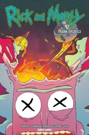 Rick i Morty T.3 CJ Cannon, Marc Ellerby, Tom Fowler