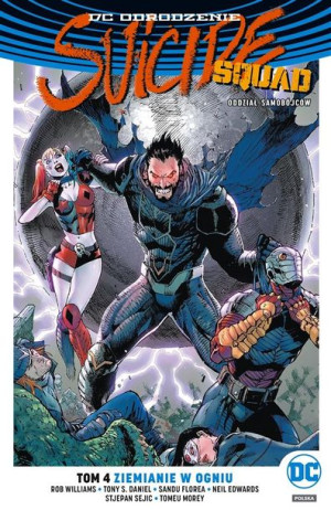 Suicide Squad T.4 Ziemianie w ogniu praca zbiorowa