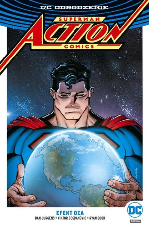 Superman Action Comics T.5 Efekt Oza praca zbiorowa