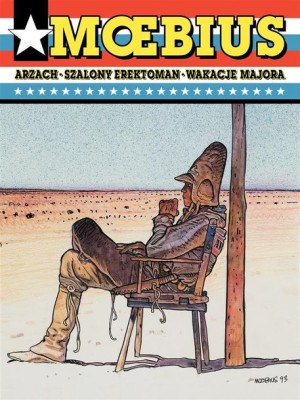 Arzach, Szalony Erektoman, Wakacje Majora Moebius