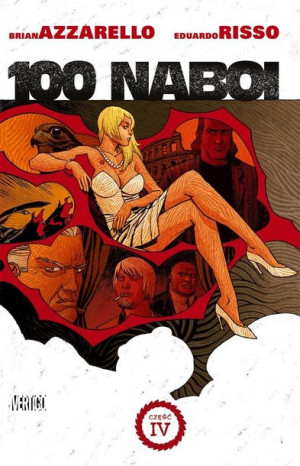 100 Naboi T.4 Brian Azzarello, Eduardo Risso
