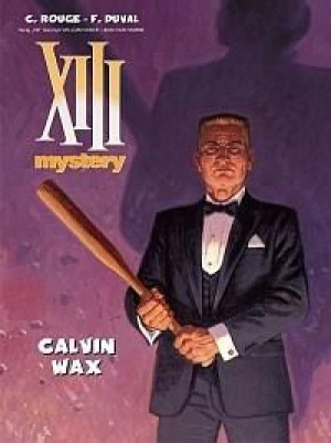 XIII Mystery T.10 Calvin Wax Fred Duval