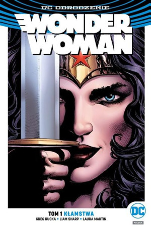 Wonder Woman Kłamstwa, tom 1 praca zbiorowa
