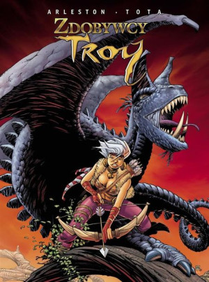 Zdobywcy Troy Christophe Arleston,Ciro Tota