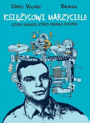 Księżycowi marzyciele Cedric Villani, Baudoin