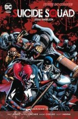 Suicide Squad - Oddział Samobójców T 2 opracowanie zbiorowe