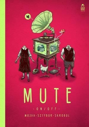 Mute on/off Bartosz Sztybor, Dennis Wojda, Sebastian Skrobol