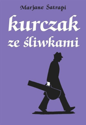 Kurczak ze śliwkami Marjane Satrapi