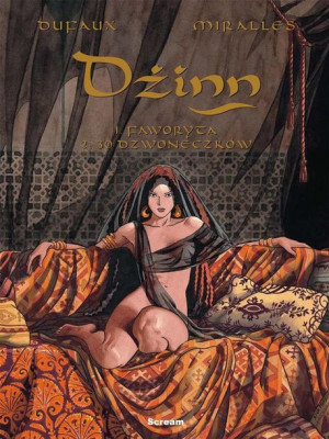 Dżinn T.1-2 Faworyta / 30 Dzwoneczków Jean Dufaux, Ana Miralles