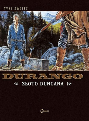 Durango T.9 Złoto Duncana Yves Swolfs