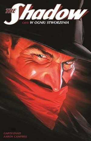 Shadow (Cień): W ogniu stworzenia Garth Ennis, Aaron Campbel