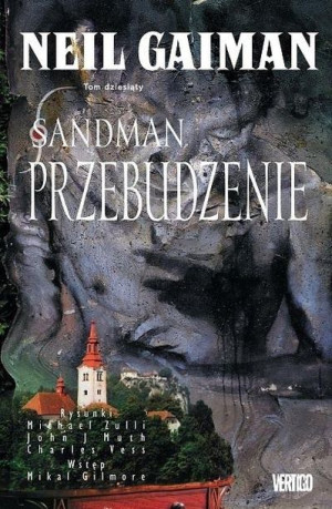 Sandman T.10. Przebudzenie Neil Gaiman