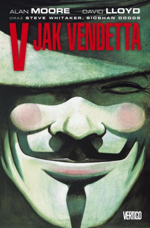 V jak Vendetta Alan Moore