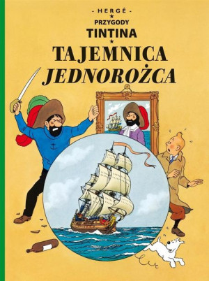 Przygody Tintina. T.11 Tajemnica Jednorożca praca zbiorowa