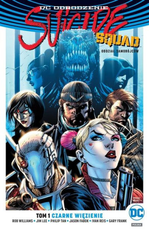 Suicide Squad. Oddział Samobójców . Czarne więzie