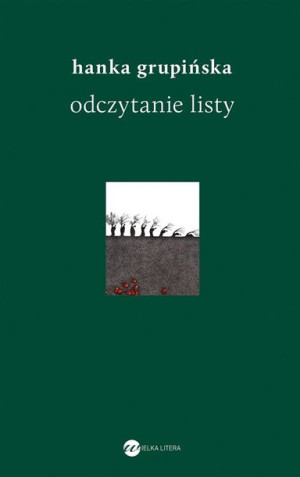 Odczytanie Listy Hanka Grupińska