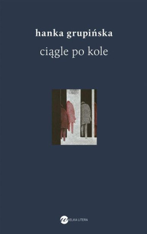 Ciągle po kole Hanka Grupińska