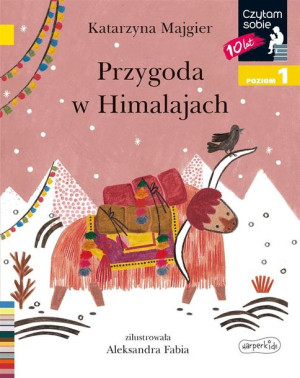 Czytam sobie - Przygoda w Himalajach Katarzyna Majgier, Aleksandra Fabia