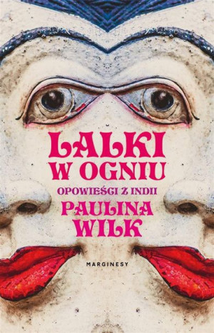 Lalki w ogniu Paulina Wilk, Anna Pol