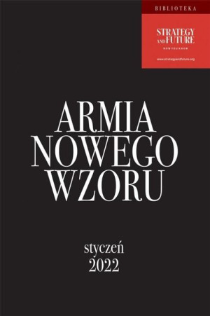 Armia Nowego Wzoru. Styczeń 2022 Jacek Bartosiak, Marek Budzisz