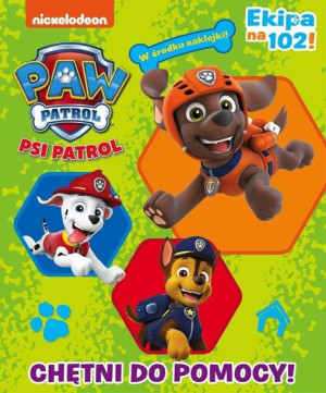 Psi Patrol Ekipa na 102! praca zbiorowa