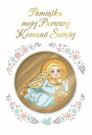Pamiątka mojej Pierwszej Komunii Świętej Tomasz Gorlowski, Ola Makowska