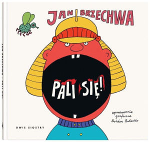 Pali się! Jan Brzechwa, Bohdan Butenko