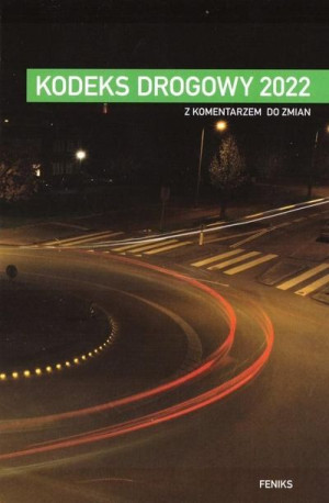 Kodeks drogowy 2022 praca zbiorowa