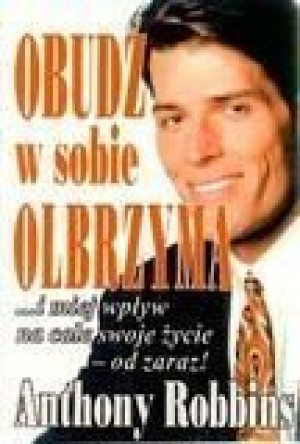 Obudź w sobie olbrzyma Anthony Robbins