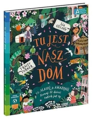 Akademia mądrego dziecka. Tu jest nasz dom Tracey Turner