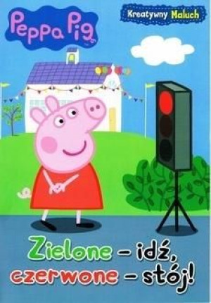 Świnka Peppa. Kreatywny maluch cz. 2 Zielone... praca zbiorowa