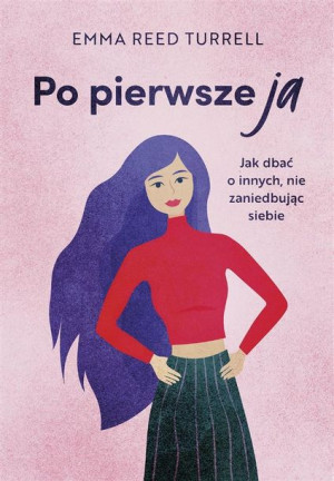 Po pierwsze ja Emma Reed-Turrell, Aleksandra Kondrat
