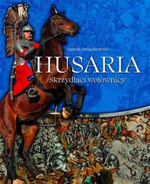 Husaria Marek Groszkowski
