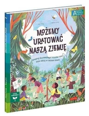 Możemy uratować naszą Ziemię Loll Kirby
