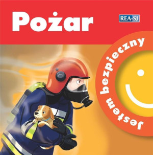 Jestem bezpieczny. Pożar Katarzyna Moryc, Marta Drapiewska