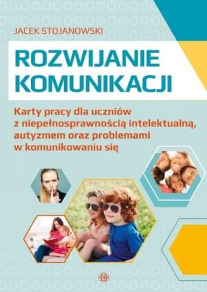 Rozwijanie komunikacji Jacek Stojanowski